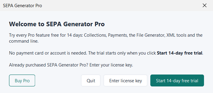SEPA Generator Pro welcome dialog: the 14-day free trial needs no payment card or account and starts only when you click Start 14-day free trial; you can also enter a license key or buy Pro.